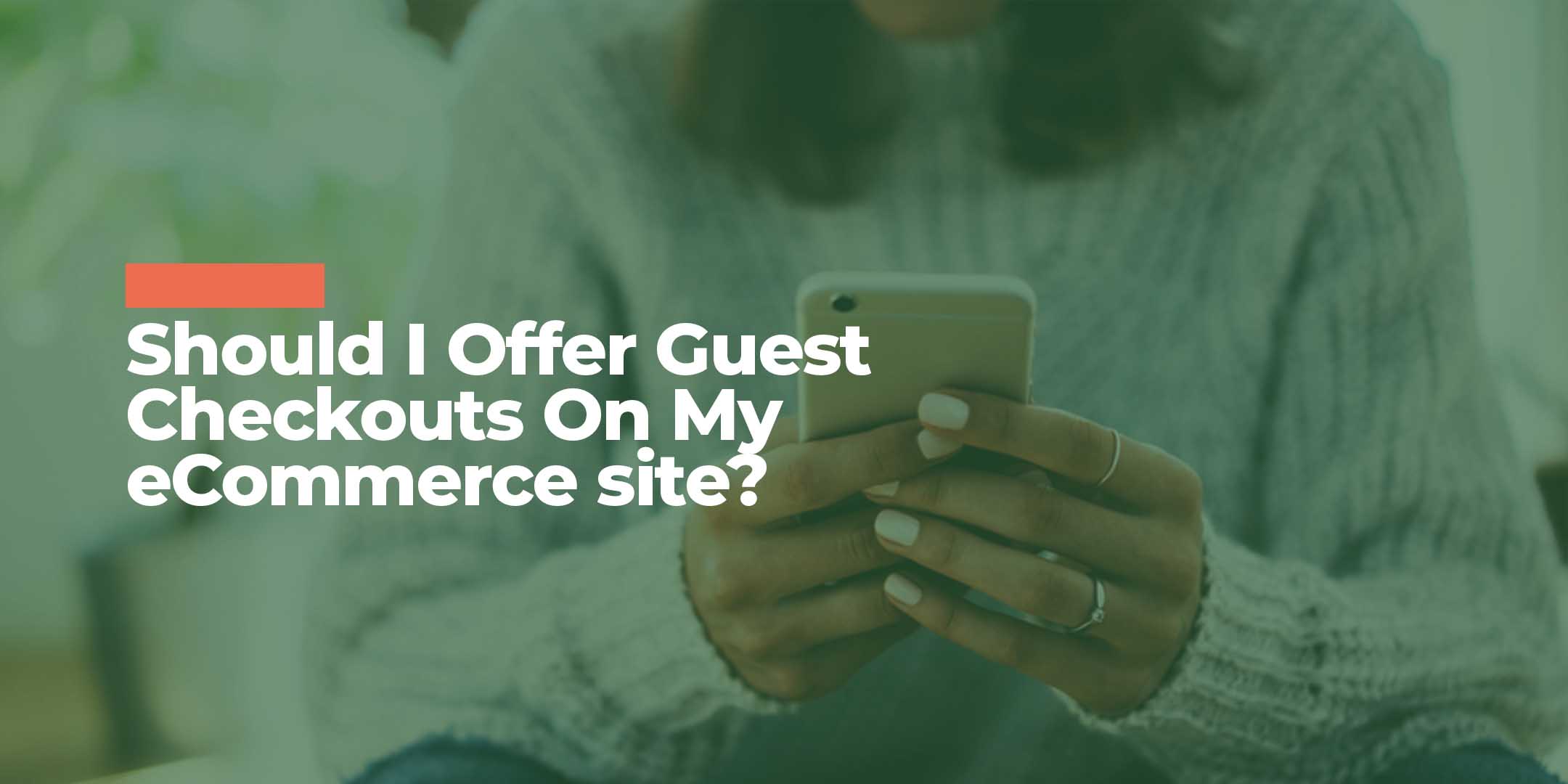 eCommerce Guest Checkout Feature